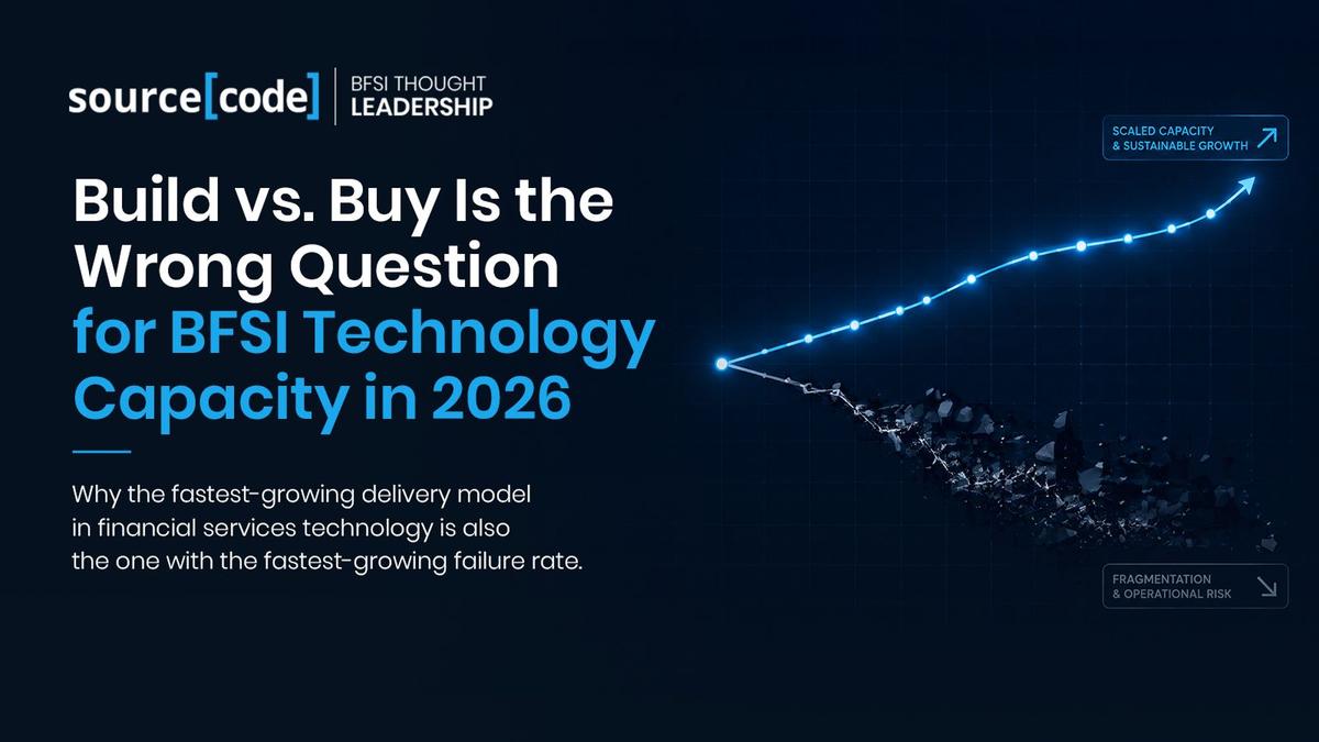 thumbnail: Build vs. Buy Is the Wrong Question for BFSI Technology Capacity in 2026