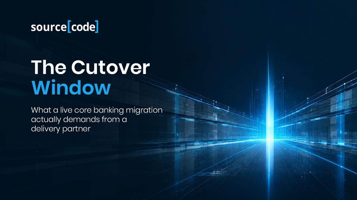 thumbnail: What a Live Core Banking Cutover Actually Requires From a Delivery Partner
