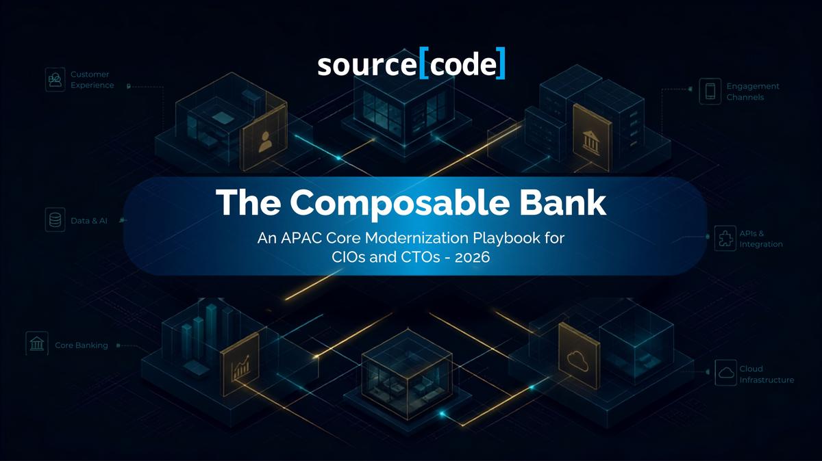 apac-composable-bank-core-modernization-playbook-2026-by-sourceCode.jpg